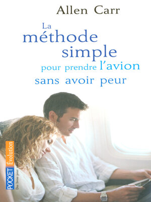cover image of La méthode simple pour prendre l'avion sans avoir peur